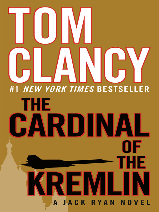Title details for The Cardinal of the Kremlin by Tom Clancy - Wait list